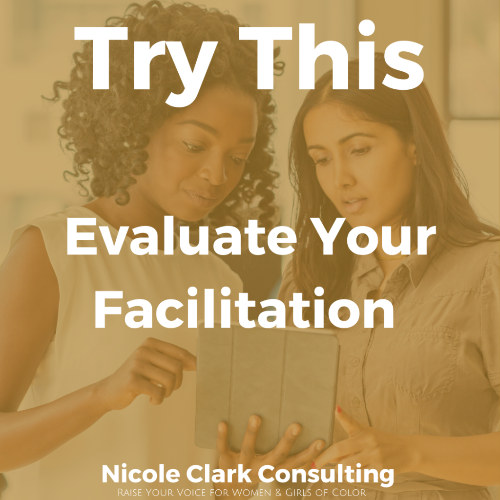 Try This Evaluate Your Facilitation Nicole Clark Consulting 7003